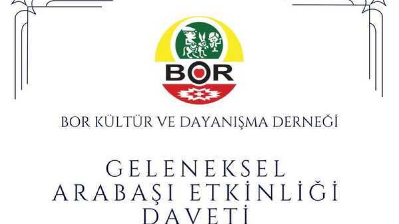 BOR DER Ankara'dan Arabaşı Etkinliği Daveti