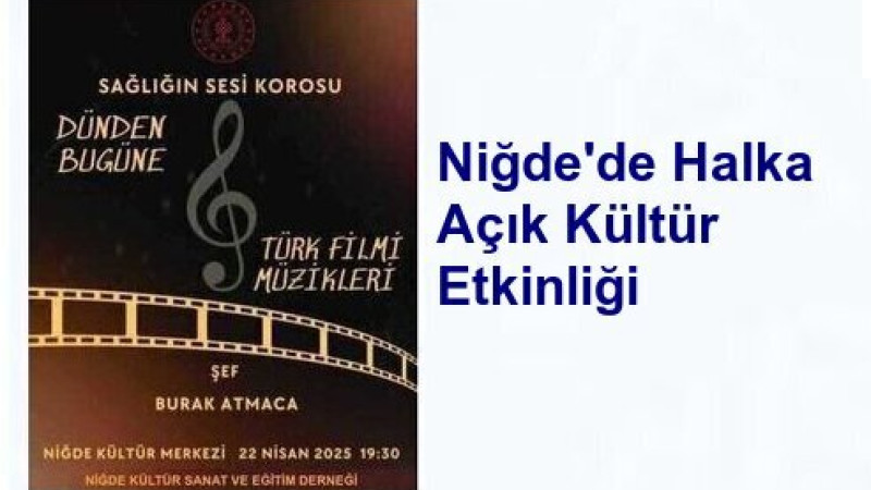 Niğde'de Halka Açık Kültür Etkinliği..